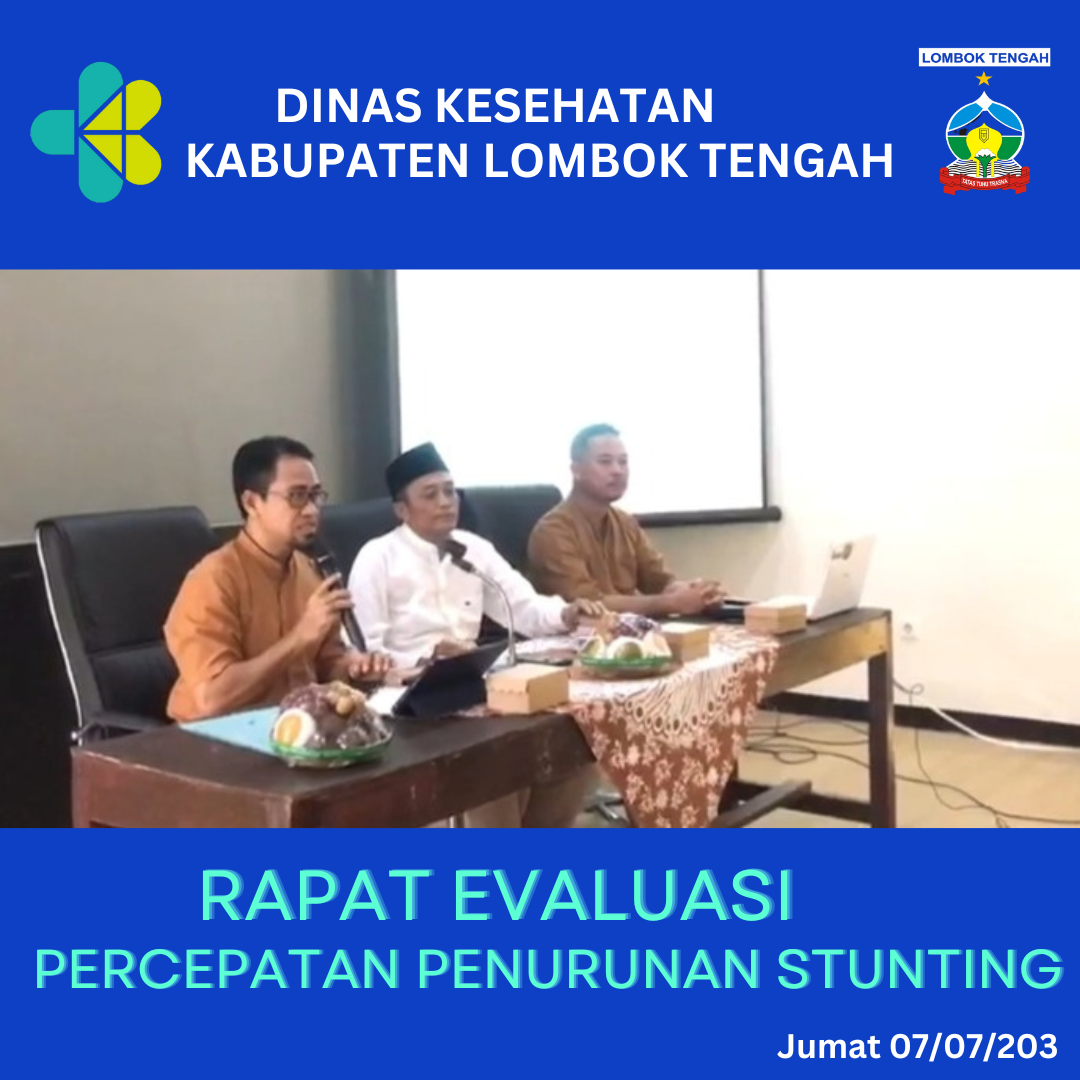Rapat Evaluasi Dan Percepatan Penurunan Stunting di Kabupaten Lombok Tengah